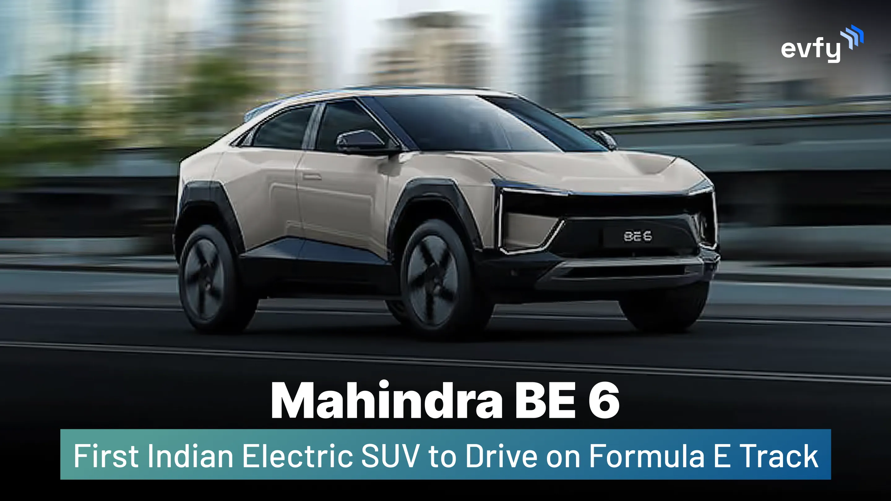 Mahindra BE6 Becomes First Indian Electric SUV to Drive on Formula E Track in London